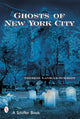 Book cover of: Ghosts of New York City. By: Therese Lanigan-schmidt