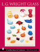 Book cover of: L.G. Wright Glass. By: Ltd. West Virginia Museum of American Glass