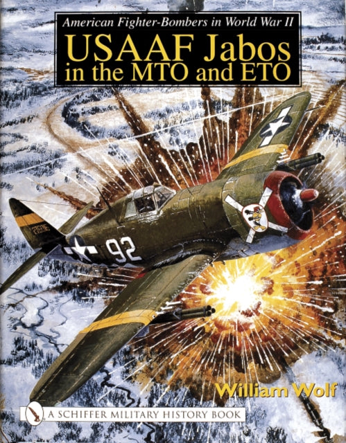 Book cover of: American Fighter-Bombers in World War II. By: William Wolf