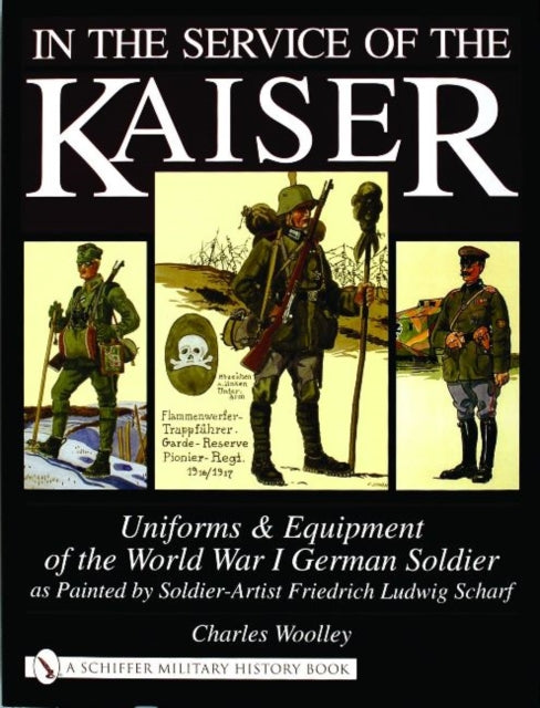 Book cover of: In the Service of the Kaiser. By: Charles Woolley