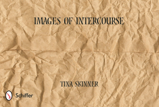 Book cover of: Images of Intercourse. By: Tina Skinner