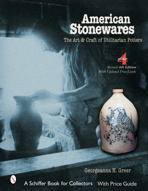 Book cover of: American Stonewares. By: Georgeanna H. Greer