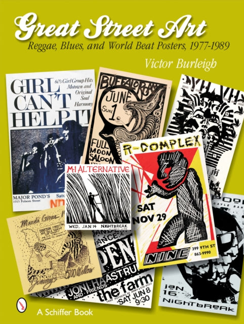 Book cover of: Great Street Art: Reggae, Blues, and World Beat  Posters, 1977-1989. By: Victor Burleigh