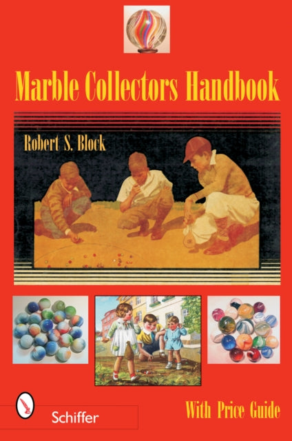 Book cover of: Marble Collectors Handbook. By: Robert S. Block