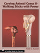 Book cover of: Carving Animal Canes & Walking Sticks. By: Frank C. Russell