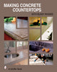 Book cover of: Making Concrete Countertops. By: Buddy Rhodes