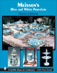 Book cover of: Meissen's Blue and White Porcelain. By: Nicholas Zumbulyadis