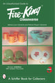 Unauthorized Guide to Fire-King® Glasswares