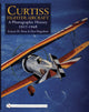 Book cover of: Curtiss Fighter Aircraft. By: Francis H. Dean