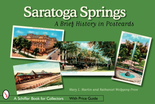 Book cover of: Saratoga Springs. By: Mary L. Martin