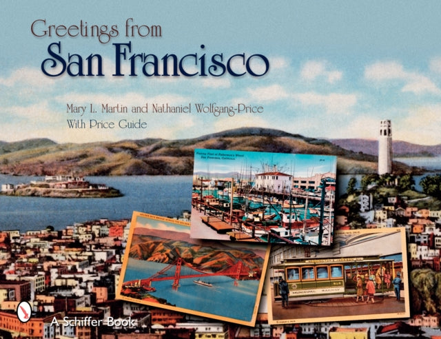 Book cover of: Greetings from San Francisco. By: Mary L. Martin