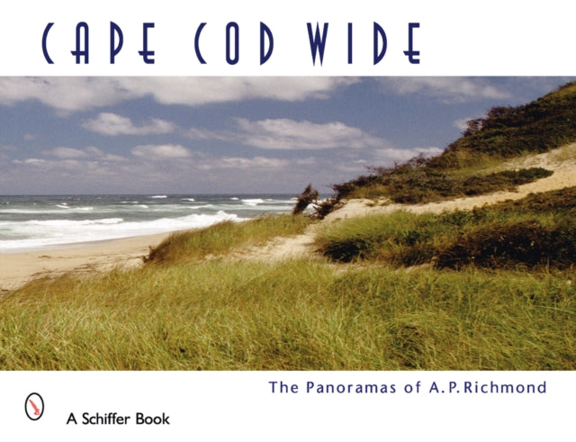 Book cover of: Cape Cod Wide. By: Arthur P. Richmond