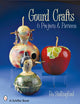 Book cover of: Gourd Crafts. By: Ro Shillingford