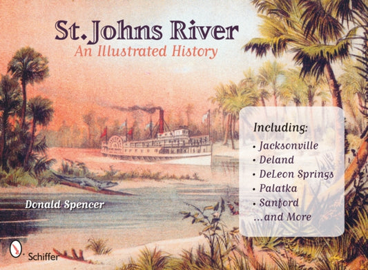 Book cover of: St. John's River. By: Donald D. Spencer