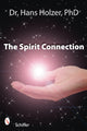 Book cover of: Spirit Connection. By: Hans Holzer