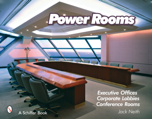 Book cover of: Power Rooms. By: Jack D. Neith, Jack Neith