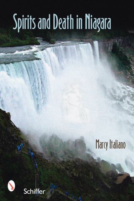 Book cover of: Spirits and Death in Niagara. By: Marcy Italiano