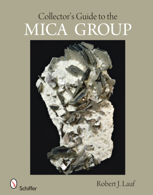 Book cover of: Collector's Guide to the Mica Group. By: R. J. Lauf