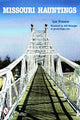 Book cover of: Missouri Hauntings. By: Lee Prosser