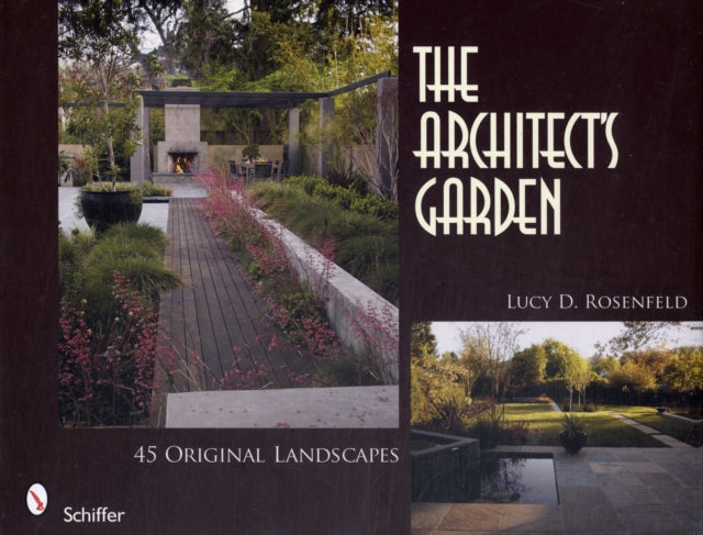 Book cover of: Architect’s Garden. By: Lucy D. Rosenfeld