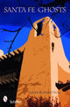 Book cover of: Santa Fe Ghosts. By: Susan Blumenthal