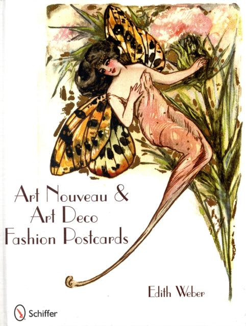 Book cover of: Art Nouveau & Art Deco Fashion Postcards. By: Edith Weber