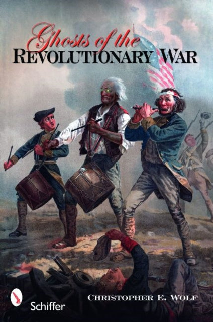 Book cover of: Ghosts of the Revolutionary War