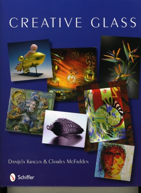Book cover of: Creative Glass. By: Danijela Kracun