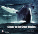 Book cover of: Closer to the Great Whales