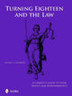 Book cover of: Turning Eighteen and the Law
