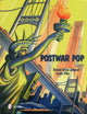 Book cover of: Postwar Pop. By: Donald-Brian Johnson