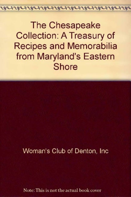 Book cover of: Chesapeake Collection. By: Inc Woman's Club of Denton