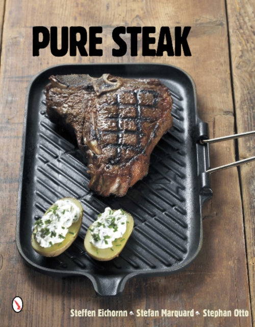 Book cover of: Pure Steak. By: Steffen Eichhorn