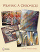 Book cover of: Weaving a Chronicle. By: Judith Poxson Fawkes