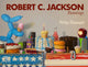 Book cover of: Robert C. Jackson Paintings
