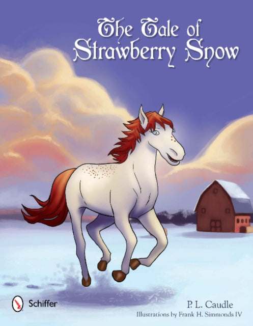 Book cover of: Tale of Strawberry Snow. By: P. L. Caudle