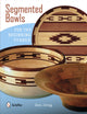 Book cover of: Segmented Bowls for the Beginning Turner