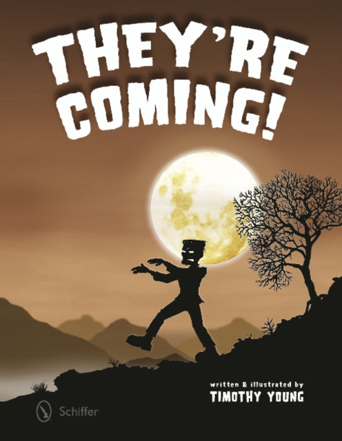 Book cover of: They're Coming!. By: Timothy Young