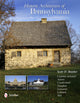 Book cover of: Historic Architecture of Pennsylvania. By: Scott D. Butcher