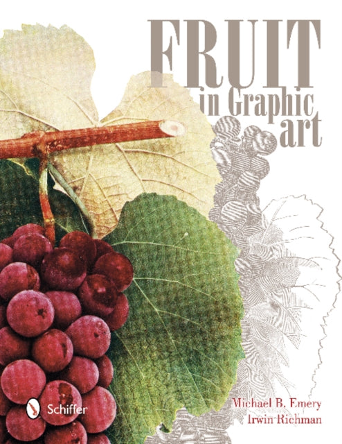 Book cover of: Fruit in Graphic Art. By: Michael B. Emery