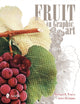 Book cover of: Fruit in Graphic Art. By: Michael B. Emery