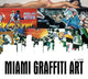 Book cover of: Miami Graffiti Art. By: H. Love