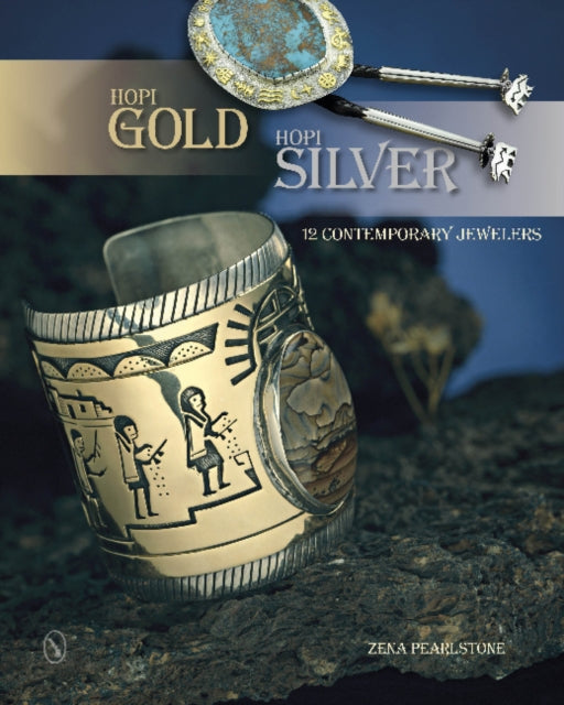 Book cover of: Hopi Gold, Hopi Silver. By: Zena Pearlstone