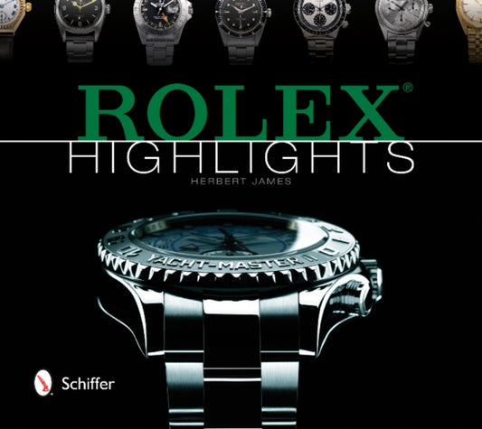 Book cover of: Rolex Highlights. By: Herbert James