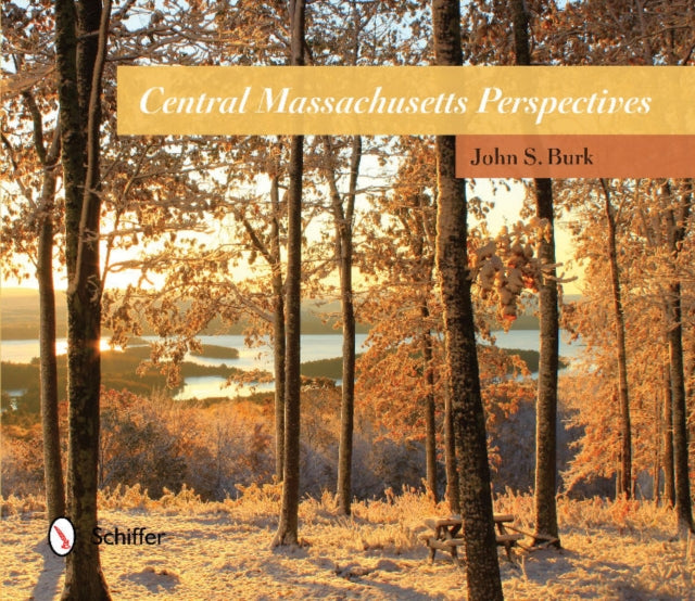 Book cover of: Central Massachusetts Perspectives. By: John S. Burk