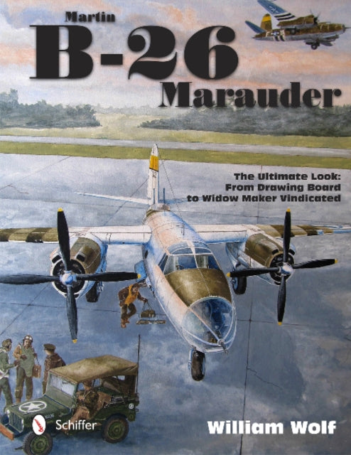 Book cover of: Martin B-26 Marauder. By: William Wolf