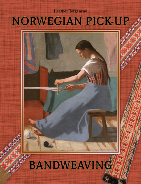 Norwegian Pick-Up Bandweaving 9780764347511 Heather Torgenrud