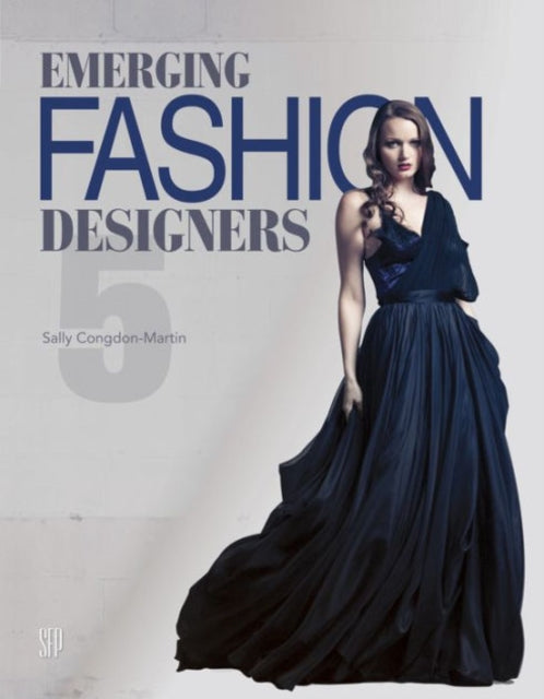 Book cover of: Emerging Fashion Designers 5. By: Sally Congdon-Martin