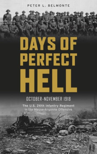 Book cover of: Days of Perfect Hell. By: Peter L. Belmonte