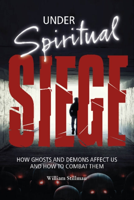 Book cover of: Under Spiritual Siege. By: William Stillman
